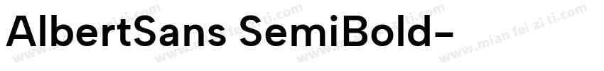 AlbertSans SemiBold字体转换